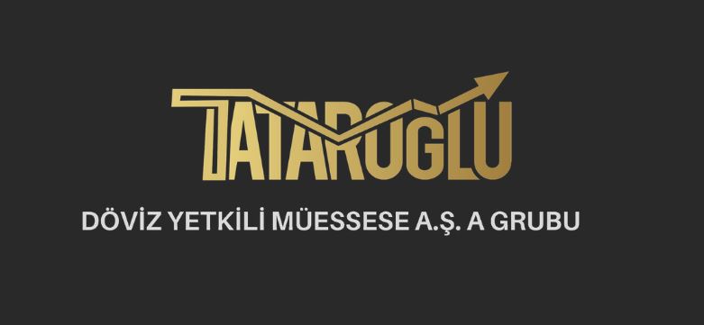Tataroğlu Döviz Yetkili Müessese A.Ş.